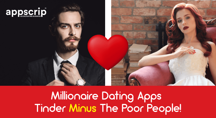 Millionaire dating apps