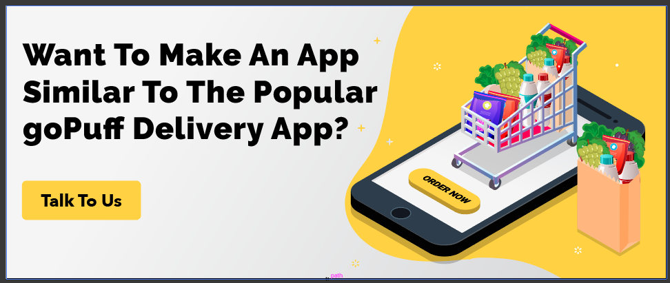 develop a Gopuff like app