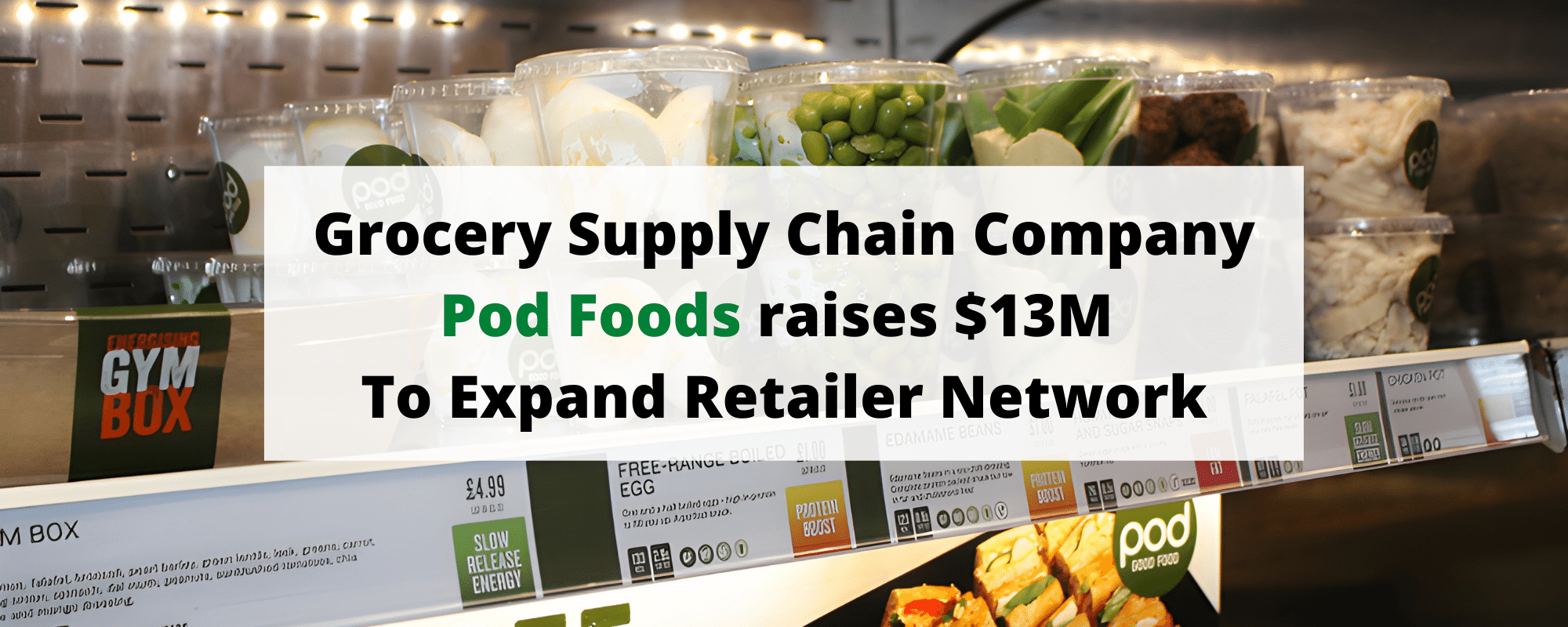 Grocery supply chain company Pod Foods
