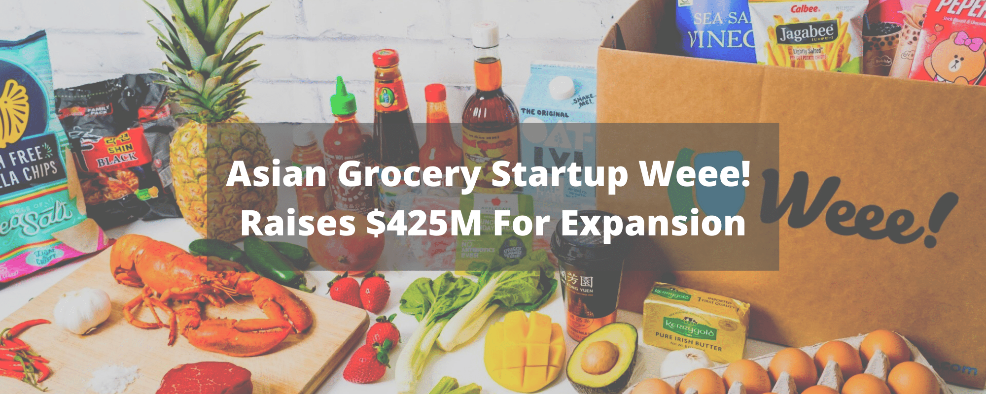 asian grocery startup weee