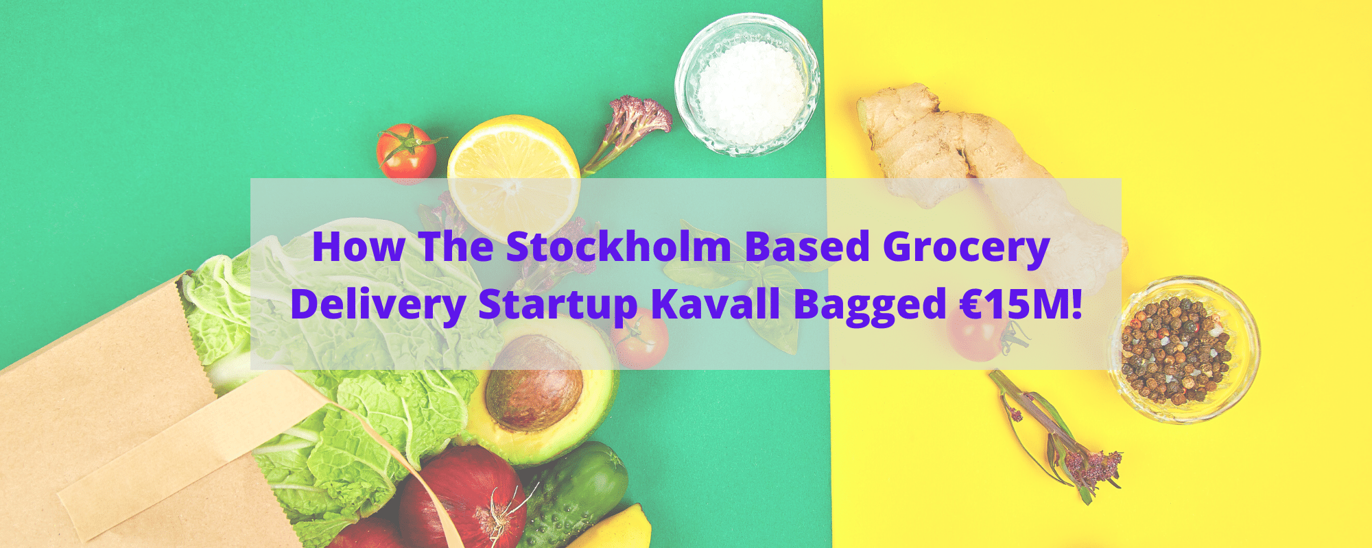 Grocery Delivery Startup Kavall