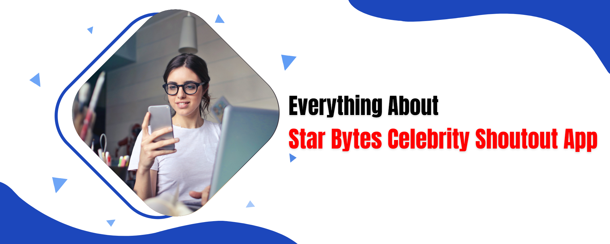 star Bytes celebrity shoutout app