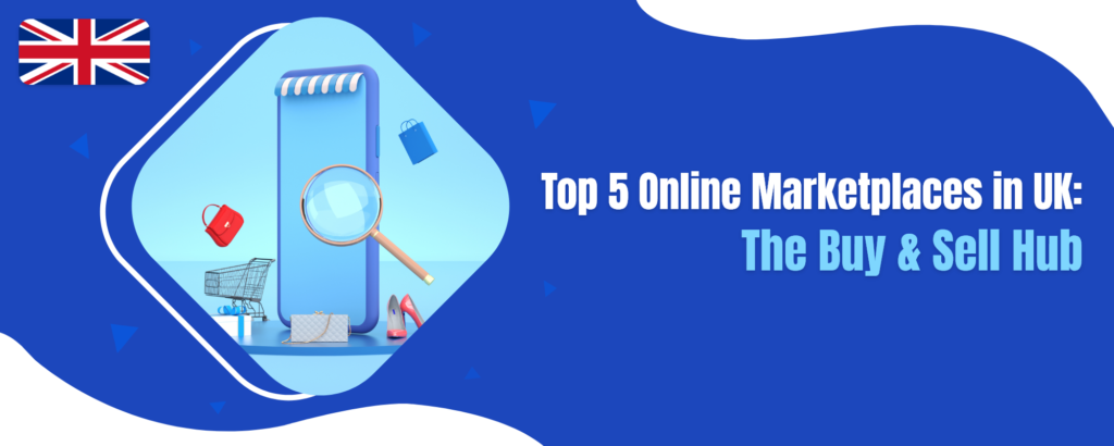 Online Marketplaces In UK