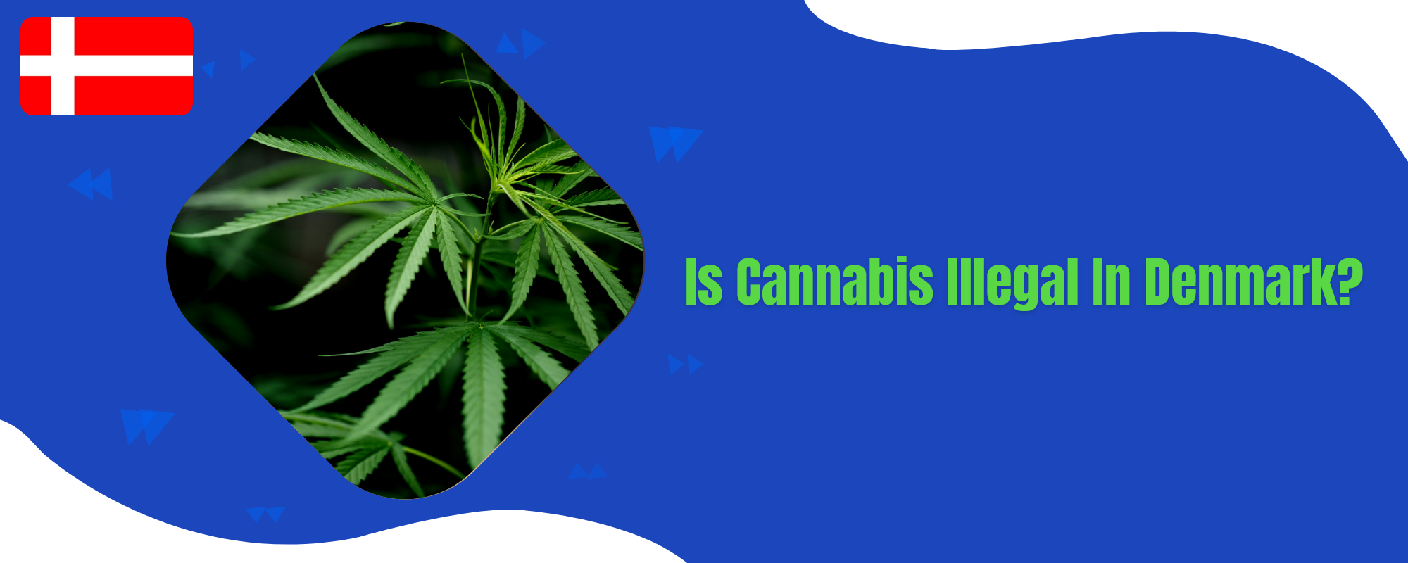 cannabis illegal in denmark