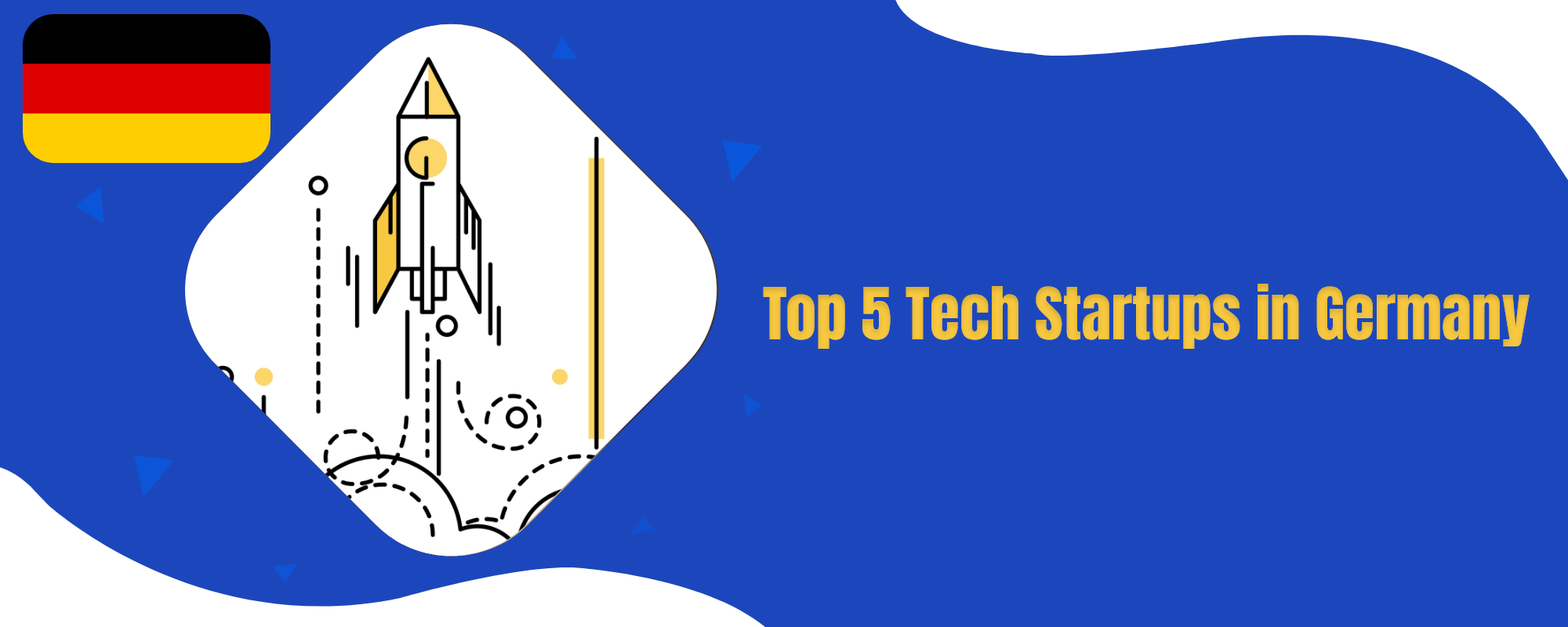 Top 5 Tech Startups In Germany