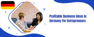 Profitable business ideas in Germany