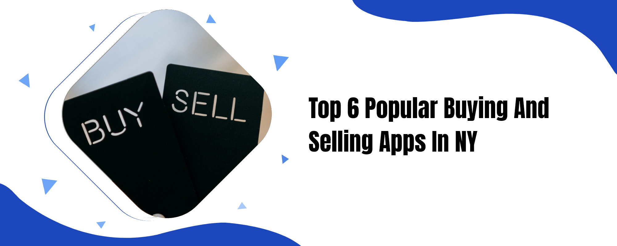 Buying and selling apps in NY