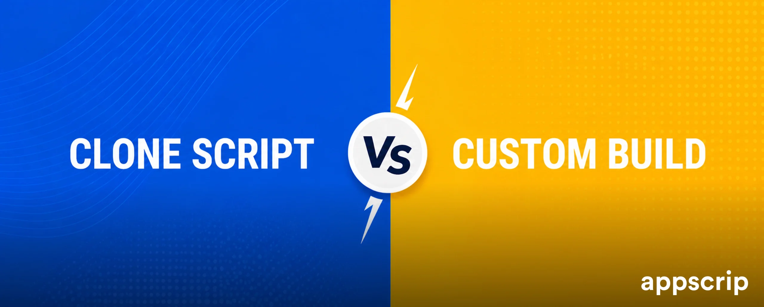 clone script vs custom build