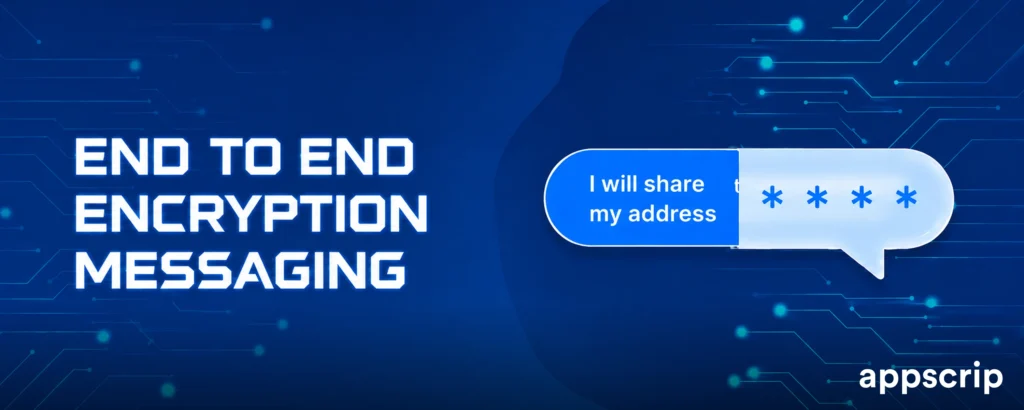End to end Encryption Messaging: feature image