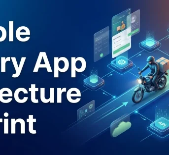 Scalable Architecture for Delivery Apps: feature image